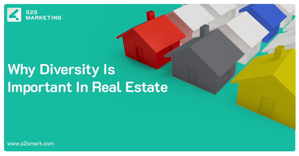 Why Diversity Is Important In Real Estate