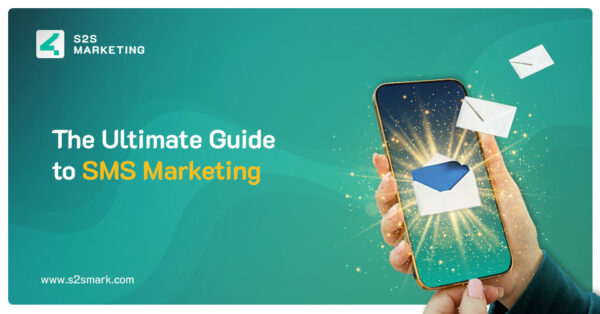 The Ultimate Guide To SMS Marketing 