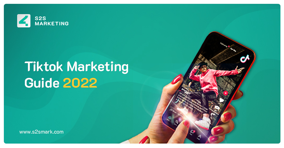 Tiktok Marketing Guide 2022