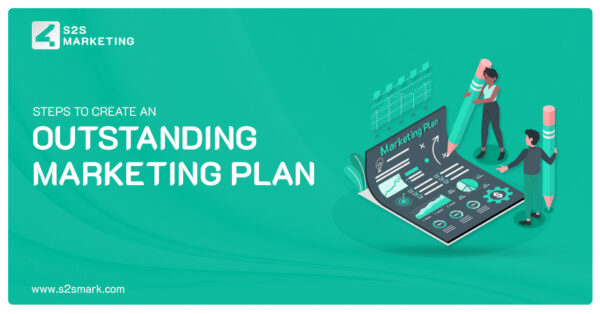 Steps to Create an Outstanding Marketing Plan in 2022