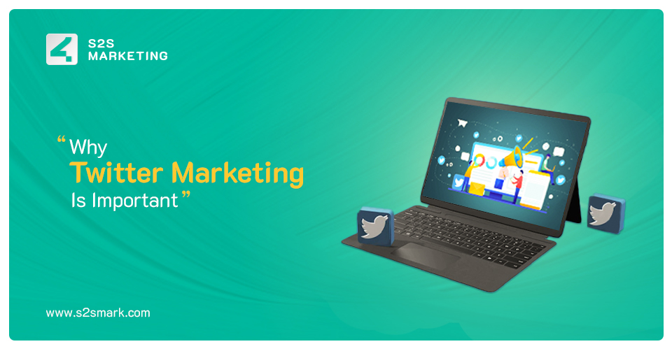 Why Twitter Marketing Is Important
