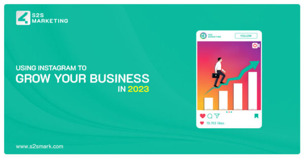 Using Instagram to Grow your Business in 2023