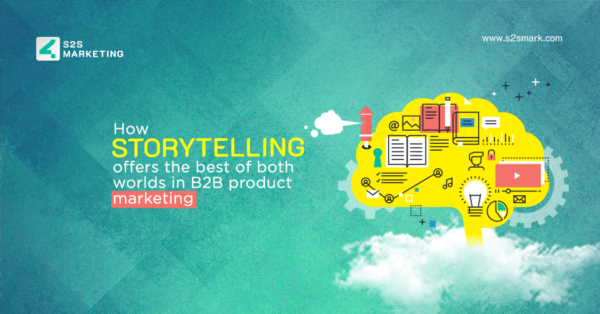 How storytelling offers the best of both worlds in B2B product marketing