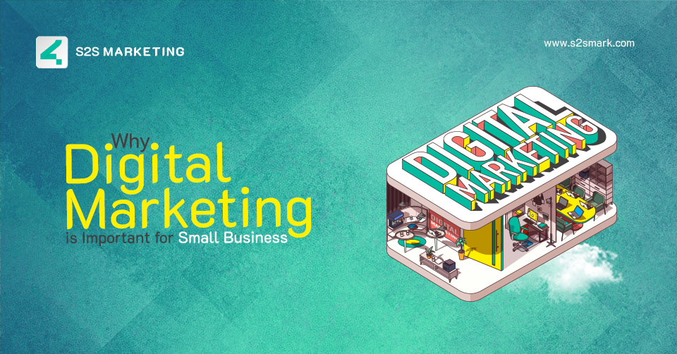 why digital marketing is important for small businesses