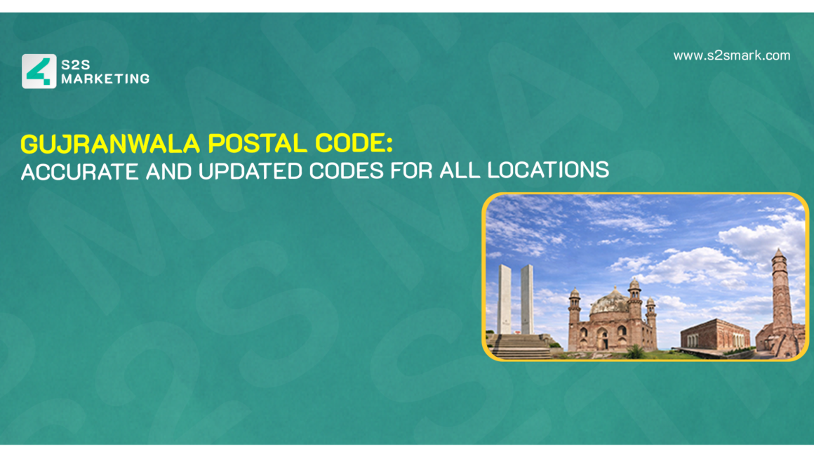 Gujranwala Postal Code: Accurate and Updated Codes for All Locations